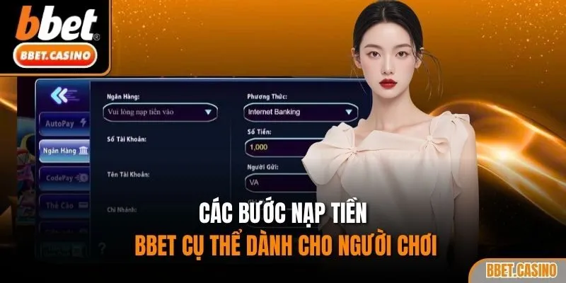Các bước nạp tiền BBET cụ thể dành cho người chơi