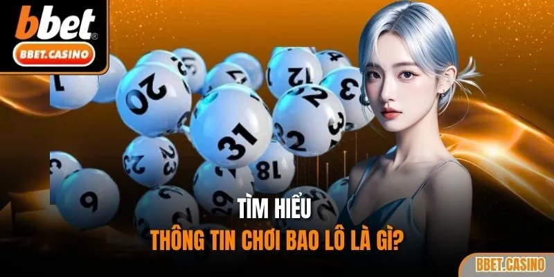 Tìm hiểu thông tin chơi bao lô là gì?